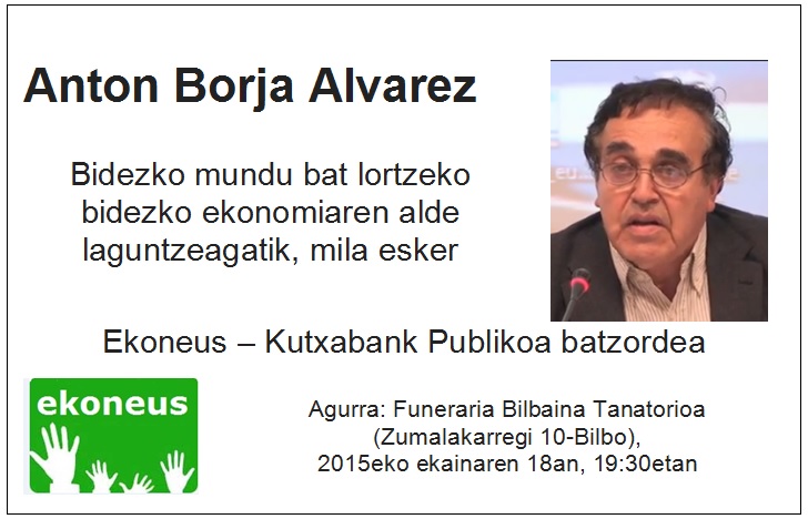 Nos ha dejado Anton Borja, economista muy comprometido con Euskal Herria